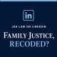 JSH Law LinkedIn graphic for Family Justice, Recoded?, exploring family justice, legal technology and access to justice