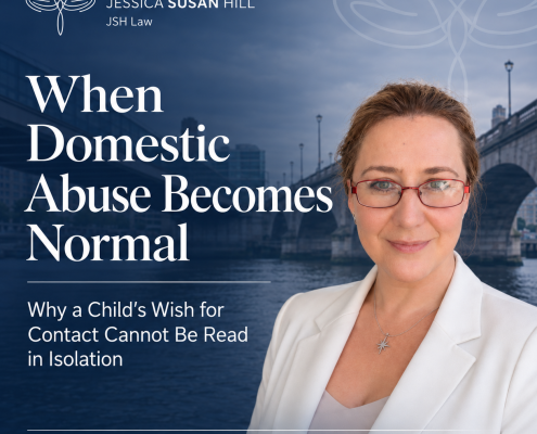 Jessica Susan Hill beside the title “When Domestic Abuse Becomes Normal”, illustrating a JSH Law article about children’s wishes, domestic abuse, child arrangements and safeguarding.